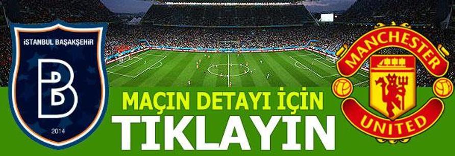 Medipol Başakşehir-Manchester United: 2-1